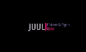 JUUL Elektronik Sigara Uşak